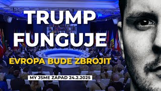 TRUMP FUNGUJE - Evropa bude zbrojit