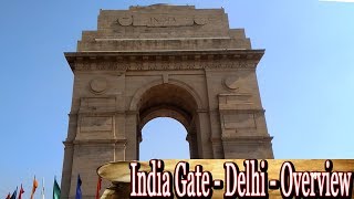 Delhi India Gate Overview | இந்தியா கேட் டெல்லி சிறப்பு பார்வை