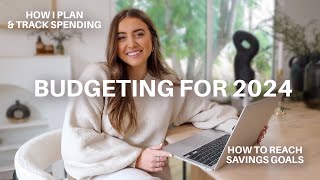 HOW TO BUDGET FOR 2024! how I track + plan my spending (budgeting for beginners!) | morgan yates