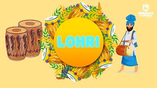 LOHRI 2022 | लोहड़ी का उत्सव और महत्व | Why Do We Celebrate Lohri? | Sonalika e-Gurukul