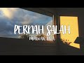 Mawar Eva de Jongh - Pernah Salah (Lirik Video by Lirik Kita)