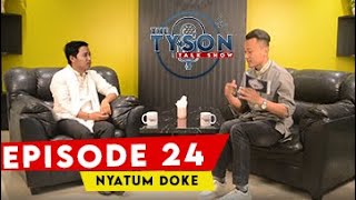 NYATUM DOKE ,DIPRO// THE TYSON TALK SHOW // EPISODE 24@NyatumDoke @waisonsangwal4739