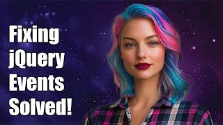 Fixing Selfmade jQuery Event Handling Issues: Common Problems & Solutions