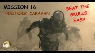 Mission 16: Traitors' Caravan (BEAT THE SKULLS EASILY) - 1st Playthrough - MGSV: The Phantom Pain