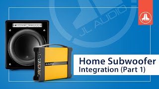 JL Audio Online Training | Home Subwoofer Integration (Part 1)