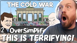 Military Veteran Reacts to The Cold War - OverSimplified (Part 2) | THIS IS TERRIFYING!