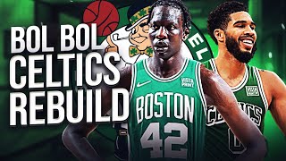 BOL BOL BOSTON CELTICS REBUILD! (NBA 2K22)