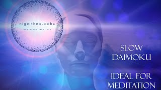 Meditation Daimoku - continuous with music for relaxation - 10hrs