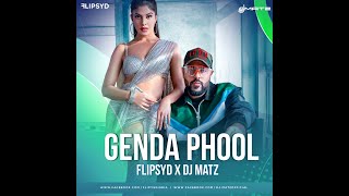Genda Phool - DJ MATZ & FLIPSYD Remix | Badshah | JacquelineFernandez | Payal Dev