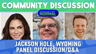 Jackson Hole, Wyoming—Post-Screening Panel Discussion/Audience Q\u0026A