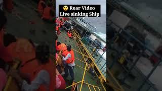 LiVE SHIP SINKING VIDEO || SINKING SHIP CAUGHT ON CAMERA 😲
