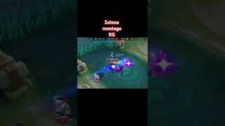 RG #1 selena #shortvideo #mobilelegends #mlbb #selenaml