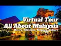 Virtual Tour : Semua Tentang Malaysia