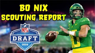 Bo Nix: HUGE Upside, SCARY Downside | 2024 NFL Scouting Report