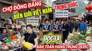 Chợ Biên Giới Việt Nam- Trung Quốc Bán Toàn Đồ Trung Quốc Giá Rẻ/ Toàn Gái Xinh Đi Mua Đồ