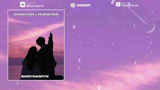 DARKHAN x NURZHAN - SAGYNAMYN ( official audio) 2025