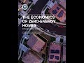 The Economics of Zero Energy Homes: Single Family Insights