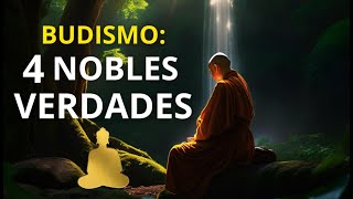 LAS 4 NOBLES VERDADES DE BUDA