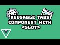 Building a Reusable Tabs Component with Vue Slots