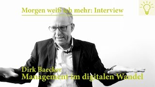 Dirk Baecker: Management im digitalen Wandel