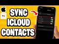 How To Sync iCloud Contacts With Gmail (iPhone)