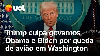 Trump culpa governos Obama e Biden, e políticas de diversidade pelo acidente de avião nos EUA