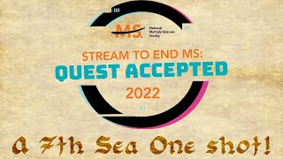 Ms Society Quest Accepted A  7th Sea one shot!