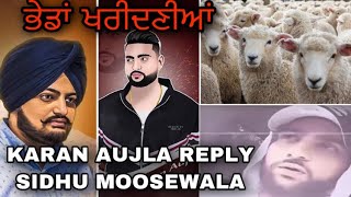 Karan Aujla latest reply to Sidhu Moosewala and Haters