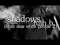 Ruth B.: Shadows (Lyrics) (From Dear White People Two)