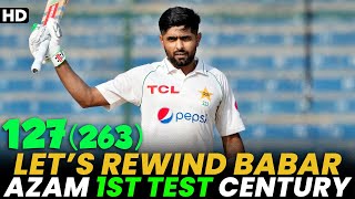 Let's Rewind King Babar Azam's 1st Century in Test | Pakistan vs New Zealand | 2nd Test | PCB | MA2A