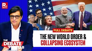 Debate With Arnab: Ecosystem In Freefall After Modi Trump Meet