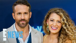 Ryan Reynolds Shares How Blake Lively Is Doing After Baby No. 4 | E! News