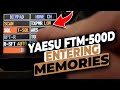 Yaesu FTM 500D programming memories and scanning frequencies