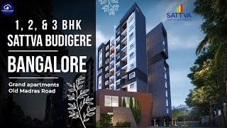 Sattva New Launch, Budigere Cross, Bangalore - Explore Luxury Apartments and World-Class Amenities