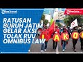 Ratusan Buruh Jawa Timur Gelar Aksi Tolak RUU Omnibus Law