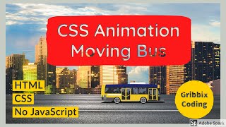 Create Website with Animation | HTML CSS only no JavaScript | Moving Bus
