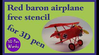 3d pen free stencil red baron airplane | best 3d pen | 3d pen tutorial