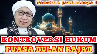 Hukum Puasa Rajab Sunnah, Mubah, atau Bid'ah ? | Ustadz Buya Yahya