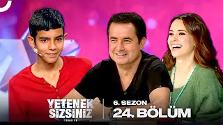 Yetenek Sizsiniz Türkiye 6. Sezon 24. Bölüm