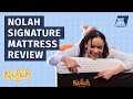 Nolah Signature Mattress Review - Is It Worth it??