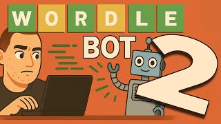 Making our basic Wordle engine STRONGER