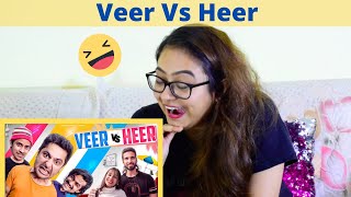 Veer Vs Heer | Reaction | Harsh Beniwal