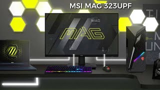 MSI MAG 323UPF monitor: First Look - Reviews Full Specifications