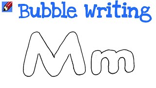 How to Draw Bubble Writing Real Easy - Letter M