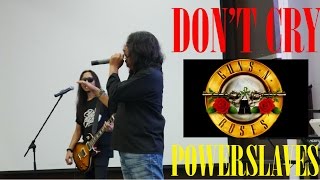 POWERSLAVES - DON'T CRY ( GUNS N ROSES COVER )