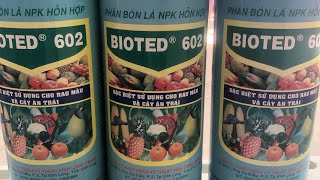 PHÂN BÓN LÁ NPK HỖN HỢP BIOTED 602 SỬ DỤNG CHO RAU MÀU \u0026 CÂY ĂN TRÁI. LH: 0377878966