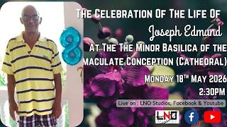 The Celebration Of The Life Of Joseph Edmund