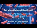 MBRS Talk 3 (Part 1): Gut Microbiota and Host Health by Professor Dr. Zhang Chenhong