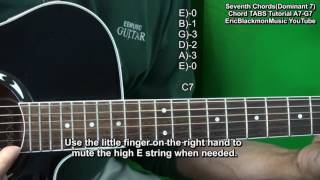 How To Play  Dominant 7 Guitar Chords Tutorial A7 B7 C7 D7 E7 F7 G7  @EricBlackmonGuitar