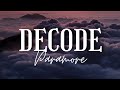 Paramore - Decode (Lyrics Video)